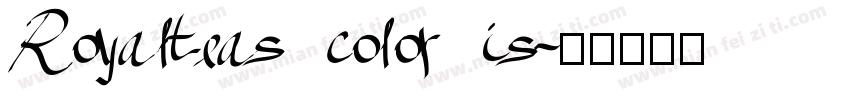 Royalteas color is字体转换